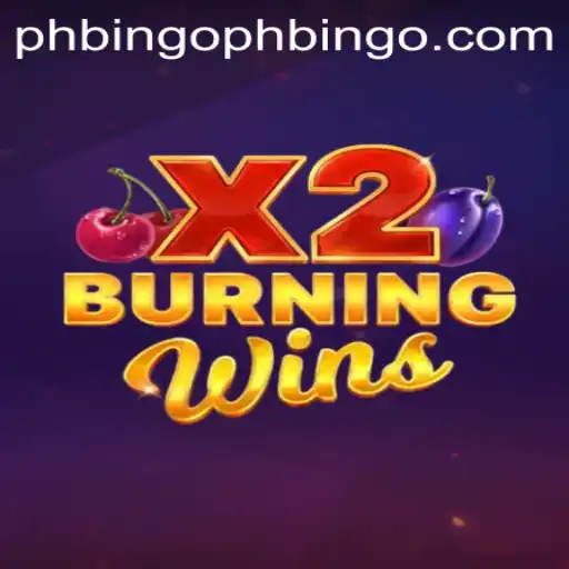 BurningWinsX2 and PHBINGO: Exploring the Latest Gaming Craze