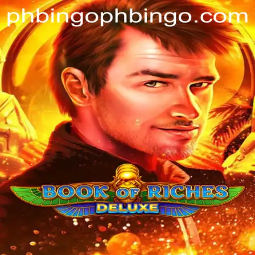 BookofRichesDeluxe: Exploring the Thrills of PHBINGO