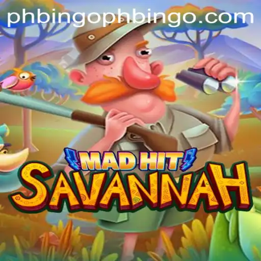 Unveiling 'MadHitSavannah' and the Thrill of PHBINGO: A New Gaming Sensation