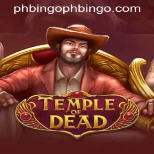 Embark on an Epic Journey with TempleofDead: Discover the Thrills of PHBINGO
